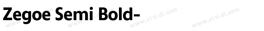 Zegoe Semi Bold字体转换